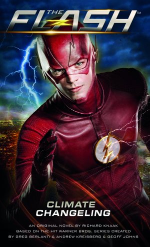 The Flash (Original Novel) 2 - Climate Changeling