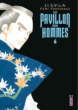 couverture, jaquette Le pavillon des hommes 4  (kana) Manga