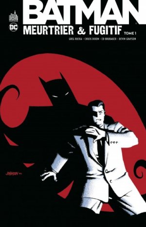 Batman - Meurtrier et Fugitif édition TPB hardcover (cartonnée)