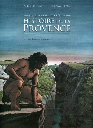 Histoire de la Provence 1 - Les premiers humains