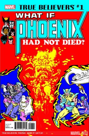 True Believers - Phoenix - What If? édition Issue (2017)