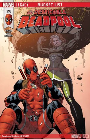 Marvel Legacy - Despicable Deadpool 293 - Bucket List Part Two: This Could Be the End of a Beautiful Friendship