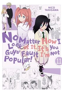 couverture, jaquette Watashi ga Motenai no wa Dou Kangaete mo Omaera ga Warui! 11  (Yen Press) Manga