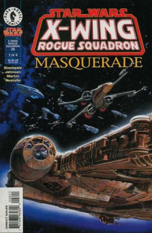 Star Wars - X-Wing Rogue Squadron 28 - Masquerade, Part One