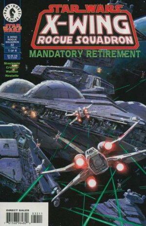 Star Wars - X-Wing Rogue Squadron 32 - Mandatory Retirement, Part One