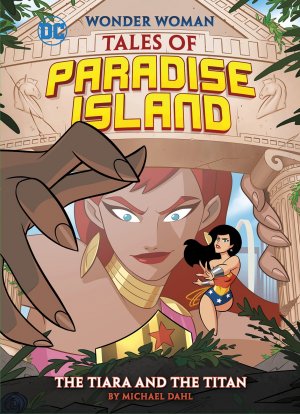 The Tiara and the Titan (Wonder Woman Tales of Paradise Island) édition Softcover (souple)