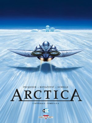 Arctica 2 - Intégrale T.04 à T.06