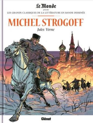 Les Grands Classiques de la littérature en Bande Dessinée 27 - Michel Strogoff