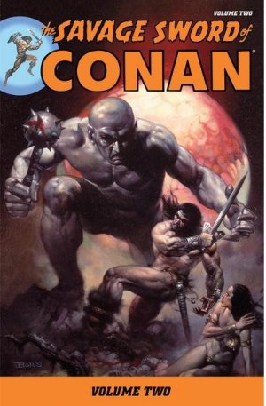 The Savage Sword of Conan 2 - Volume Two