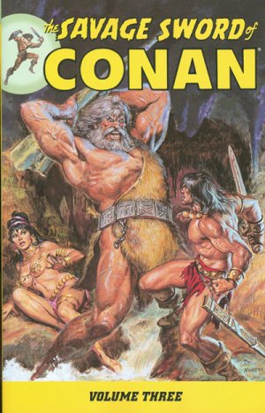 The Savage Sword of Conan 3 - Volume three