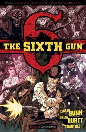 couverture, jaquette The Sixth Gun 2  - CrossroadsTPB softcover (souple) (Oni press) Comics