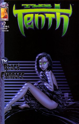 The Tenth - The Black Embrace # 2 Issues (1999)