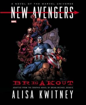 New Avengers - Breakout (Prose Novel) édition TPB hardcover (cartonnée)