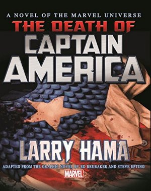 Captain America - The Death of Captain America (Prose Novel) édition TPB hardcover (cartonnée)