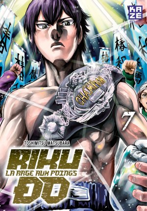 couverture, jaquette Riku-do - La rage aux poings 7  (kazé manga) Manga