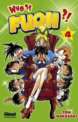 couverture, jaquette Who is Fuoh ?! 4  (Glénat Manga) Manga