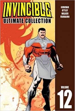 Invincible 12 - Invincible Ultimate Collection Volume 12