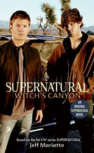 Supernatural Series 2 - Witch's Canyon