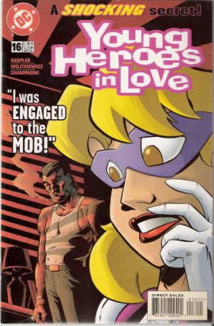 Young Heroes in Love 16 - I Was Engaged to the Mob!