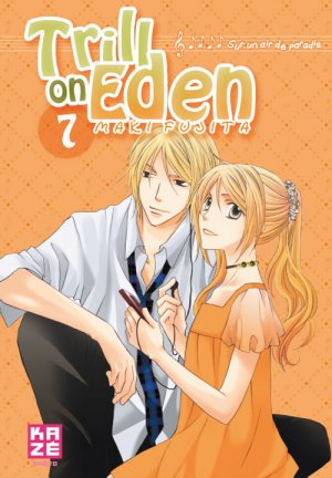 couverture, jaquette Trill on Eden, Sur un air de paradis 7  (kazé manga) Manga