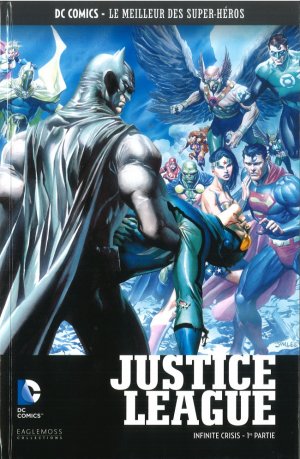 DC Comics - Le Meilleur des Super-Héros 8 - Justice League - Infinite Crisis - 1ère Partie