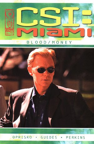CSI: Miami - Blood / Money édition TPB softcover (souple)