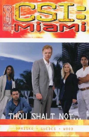 CSI: Miami - Thou Shalt Not... édition TPB softcover (souple)