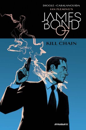 James Bond - Kill Chain édition TPB hardcover (cartonnée)