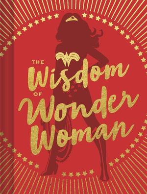Wonder Woman - The Wisdom of Wonder Woman édition Hardcover (cartonnée)