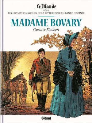 Les Grands Classiques de la littérature en Bande Dessinée 29 - Madame Bovary