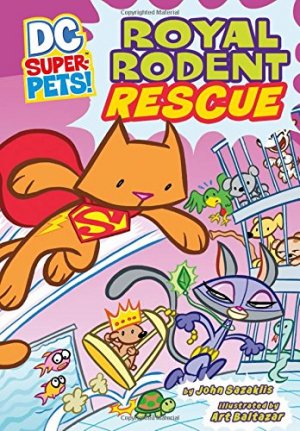 DC Super-Pets 4 - Royal Rodent Rescue