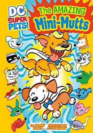 DC Super-Pets 18 - The Amazing Mini-Mutts