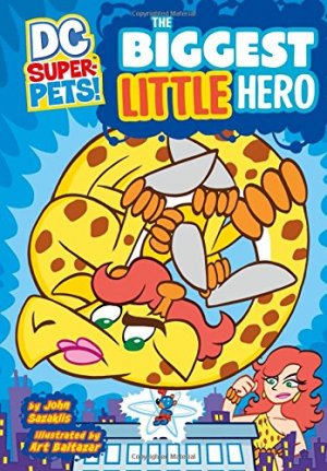 DC Super-Pets 22 - The Biggest Little Hero