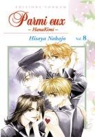 couverture, jaquette Parmi Eux  - Hanakimi 8  (tonkam) Manga