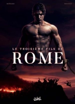 Le troisième fils de Rome 2 - Eunous, le premier Spartacus