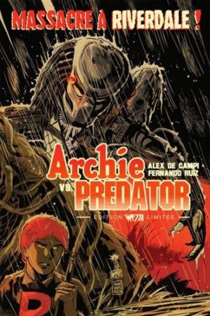 Archie vs. Predator 1 - Massacre à Riverdale !
