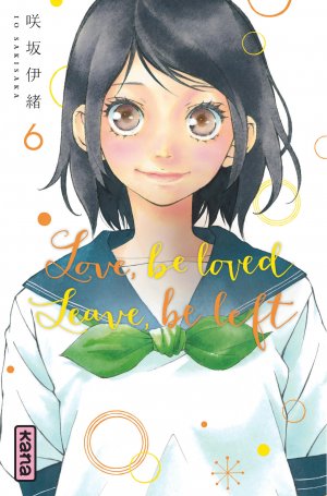couverture, jaquette Love, be loved, Leave, be left 6  (kana) Manga