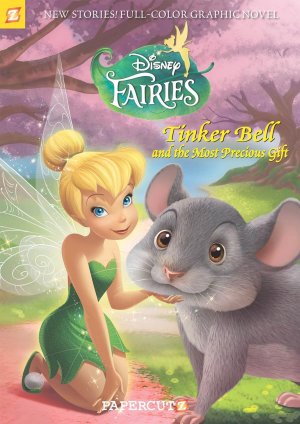 Disney - Les Fées 11 - Tinker Bell and the Most Precious Gift