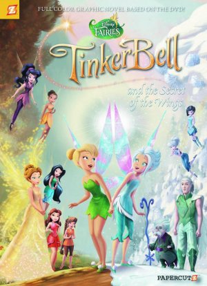 Disney - Les Fées 15 - Tinker Bell and the Secret of the Wings