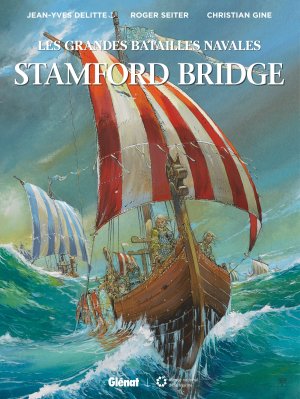 couverture, jaquette Les grandes batailles navales 6  - Stamford bridge (glénat bd) BD