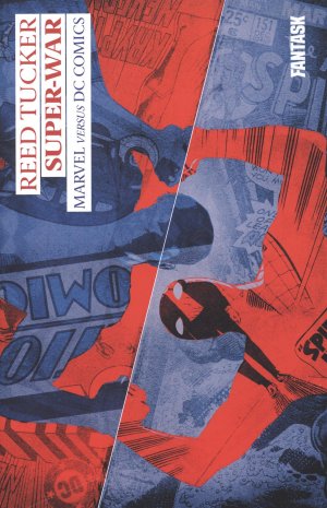 Super-War - Marvel versus DC Comics édition TPB softcover (souple)