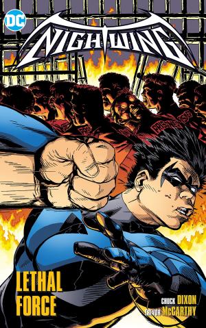 Nightwing 8 - Lethal Force