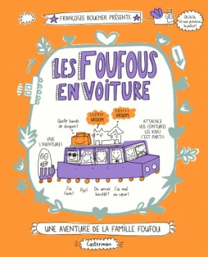 Une aventure de la famille Foufou 2 - Les Foufous en voiture