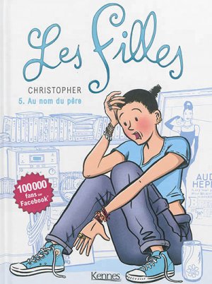 Les filles 5 - Au nom du père