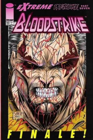 Bloodstrike 10 - Extreme Prejudice Part Seven: A Certain Sacrifice
