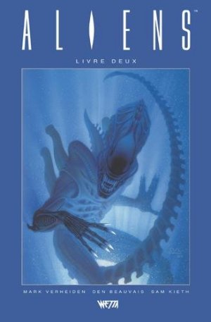 Aliens - La Série Originale 2 - Aliens - Livre II 