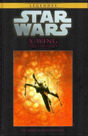 Star Wars - La Collection de Référence 68 - X-Wing Rogue Squadron - VII. requiem pour un pilote 