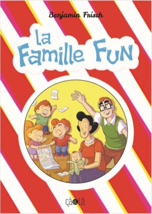 La Famille Fun édition TPB hardcover (cartonnée)