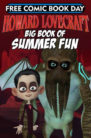 Free Comic Book Day 2018 - Howard Lovecraft's Big Book of Summer Fun 1