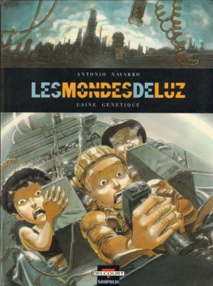 couverture, jaquette Les mondes de Luz 2  - Usine génétque (delcourt bd) BD